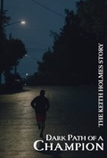 Cover: Dark Path of a Champion - Tablo Pty Ltd