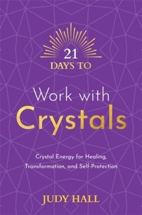 Enlarge image Cover: 21 Days to Work with Crystals - Hay House UK Ltd