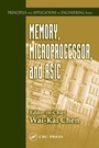 Cover: Memory, Microprocessor, and ASIC - CRC Press