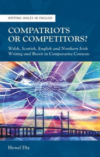 Enlarge image Cover: Compatriots or Competitors? - University of Wales Press