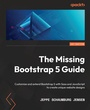 Cover: The Missing Bootstrap 5 Guide - Packt Publishing