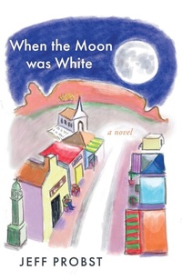 Enlarge image Cover: When the Moon was White - Matador