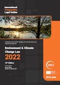 Abbildung von: The International Comparative Legal Guide to Environment & Climate Change Law 2022 2022 - Global Legal Group Ltd