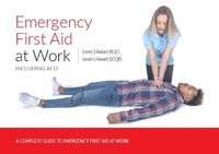 Abbildung von: Emergency First Aid at Work - Nuco Training Ltd