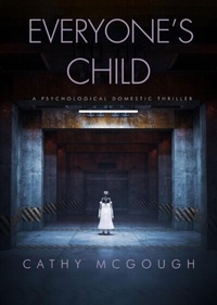 Abbildung von: Everyone's Child - Cathy McGough (Stratford Living Publishing)