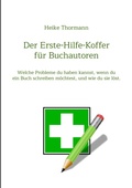 Cover: Der Erste-Hilfe-Koffer f&uuml;r Buchautoren - tredition