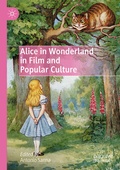 Cover: Alice in Wonderland in Film and Popular Culture - Palgrave Macmillan