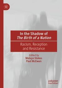 Enlarge image Cover: In the Shadow of The Birth of a Nation - Palgrave Macmillan