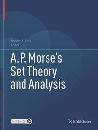 Abbildung von: A.P. Morse's Set Theory and Analysis - Birkhäuser