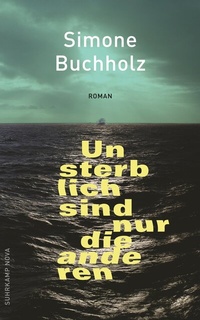 Abbildung von: Unsterblich sind nur die anderen - Suhrkamp