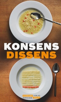 Abbildung von: Konsens Dissens - Jüdischer Verlag im Suhrkamp Verlag