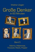 Cover: Gro&szlig;e Denker in 60 Minuten - Band 5 - BoD - Books on Demand
