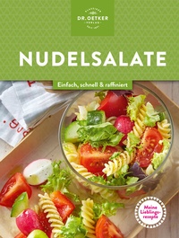 Abbildung von: Meine Lieblingsrezepte: Nudelsalate - Dr. Oetker - ein Verlag der Edel Verlagsgruppe