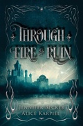 Cover: Through Fire And Ruin - Jennifer Becker