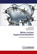 Cover: Molar Incisor Hypomineralization - LAP Lambert Academic Publishing