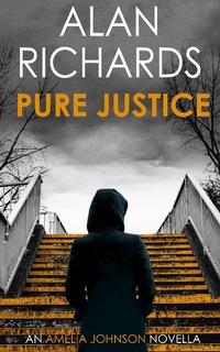 Enlarge image Cover: Pure Justice - Alan Richards