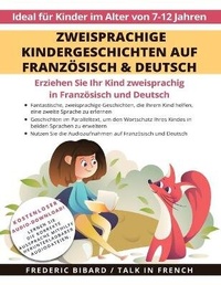 Abbildung von: Zweisprachige Kindergeschichten auf Franzoesisch & Deutsch - Talk in French