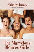 Cover: The Marvelous Monroe Girls - Thorndike Press Large Print