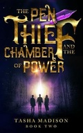 Cover: The Pen Thief and the Chamber of Power - Author Academy Elite
