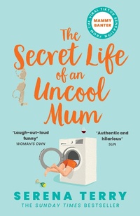 Abbildung von: The Secret Life of an Uncool Mum - HarperCollins