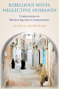 Abbildung von: Rebellious Wives, Neglectful Husbands - OUP eBook