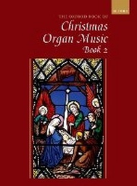 Abbildung von: The Oxford Book of Christmas Organ Music, Book 2 - Oxford University Press