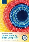 Cover: The Oxford Book of Choral Music by Black Composers - Oxford University Press