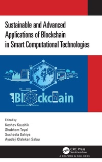 Abbildung von: Sustainable and Advanced Applications of Blockchain in Smart Computational Technologies - Chapman & Hall/CRC