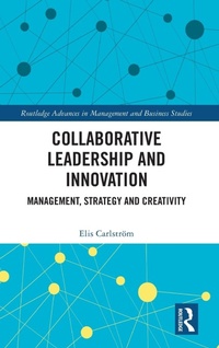Abbildung von: Collaborative Leadership and Innovation - Routledge