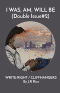 Cover: I WAS, AM, WILL BE (Double Issue#2) - IngramSpark