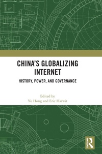 Enlarge image Cover: China's Globalizing Internet - Routledge
