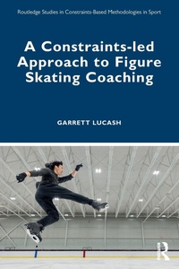 Abbildung von: A Constraints-led Approach to Figure Skating Coaching - Routledge