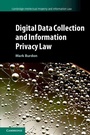 Cover: Digital Data Collection and Information Privacy Law - Cambridge University Press