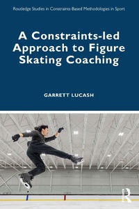 Abbildung von: A Constraints-led Approach to Figure Skating Coaching - Routledge