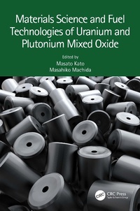 Abbildung von: Materials Science and Fuel Technologies of Uranium and Plutonium Mixed Oxide - CRC Press