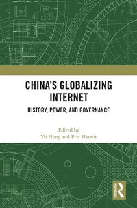 Enlarge image Cover: China's Globalizing Internet - Routledge