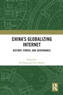 Cover: China's Globalizing Internet - Routledge