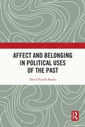 Bild: Affect and Belonging in Political Uses of the Past - Routledge