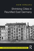 Cover: Shrinking Cities in Reunified East Germany - Routledge