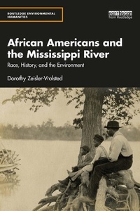 Abbildung von: African Americans and the Mississippi River - Routledge