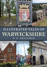 Abbildung von: Illustrated Tales of Warwickshire - Amberley Publishing