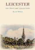 Cover: Leicester The Postcard Collection - Amberley Publishing