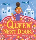 Cover: The Queen Next Door - Orchard Books