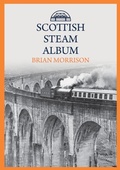 Cover: Scottish Steam Album - Amberley Publishing