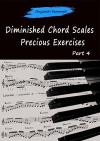 Abbildung von: Diminished Chord Scales Precious Exercises Part 4 - Lulu.com