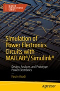 Cover: Simulation of Power Electronics Circuits with MATLAB&reg;/Simulink&reg; - APress