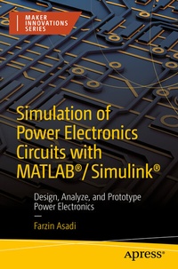 Abbildung von: Simulation of Power Electronics Circuits with MATLAB®/Simulink® - Apress