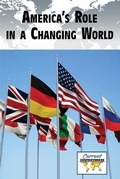 Cover: America's Role in a Changing World - Greenhaven Publishing