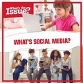 Cover: What's Social Media? - Kidhaven Publishing