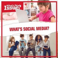 Abbildung von: What's Social Media? - Kidhaven Publishing